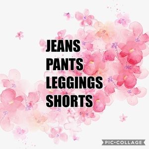Jeans Pants Leggings Shorts